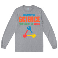 Heather Grey UNIVERSITY OF SCIENCE PROFESSOR OF LOGIC Long Sleeve Tee - artisFamous