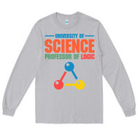 Moon Dust UNIVERSITY OF SCIENCE PROFESSOR OF LOGIC Long Sleeve Tee - artisFamous