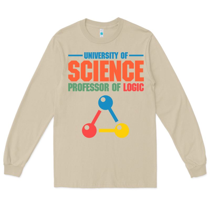University Of Science Professor Of Logic Long Sleeve Tee by artisFamous | Teevron