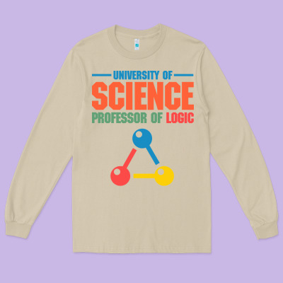 University Of Science Professor Of Logic Long Sleeve Tee Designed By Artisfamous