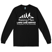 Black raising men lawn care Long Sleeve Tee - artisFamous