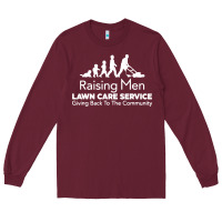 Burgundy raising men lawn care Long Sleeve Tee - artisFamous