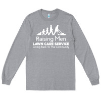 Heather Grey raising men lawn care Long Sleeve Tee - artisFamous