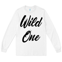 White wild one Long Sleeve Tee - artisFamous