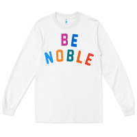 White be noble tee Long Sleeve Tee - artisFamous