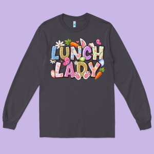 Lunch Lady Easter Long Sleeve Tee Designed By Cowhidedigitalart
