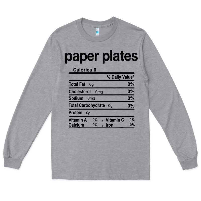 Paper Plates Nutrition Facts Funny Thanksgiving Christmas Long Sleeve Tee by artisFamous | Teevron