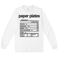 White paper plates nutrition facts funny thanksgiving christmas Long Sleeve Tee - artisFamous