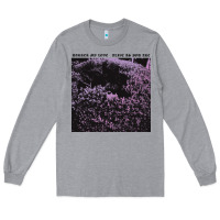 Heather Grey Darker My Love Alive As You Are Long Sleeve Tee - artisFamous