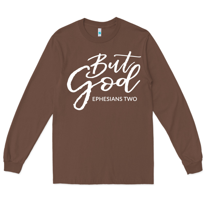 But God Imajes Long Sleeve Tee by artisFamous | Teevron
