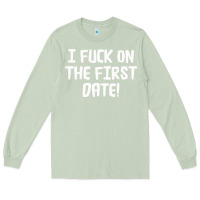 Matcha i f'ck on the first date Long Sleeve Tee - artisFamous