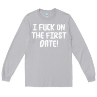 Moon Dust i f'ck on the first date Long Sleeve Tee - artisFamous