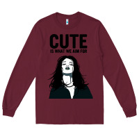 Burgundy cute is what we aim for Long Sleeve Tee - artisFamous