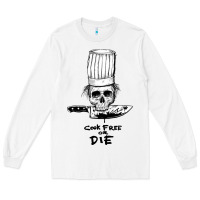 White bourdain cook free or die Long Sleeve Tee - artisFamous