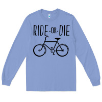Colony Blue ride or die bicycle Long Sleeve Tee - artisFamous
