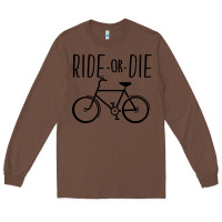 Chestnut ride or die bicycle Long Sleeve Tee - artisFamous