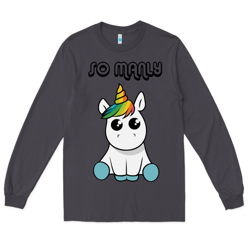 So Manly Funny Unicorn Long Sleeve Tee by artisFamous | Teevron
