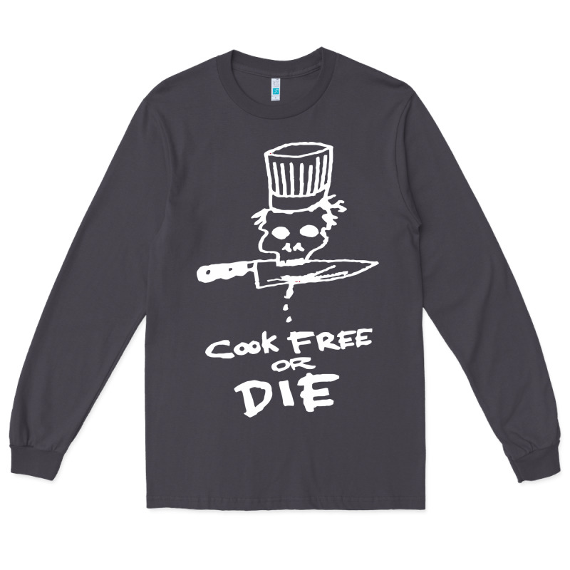 Bourdain Cook Free Or Die Long Sleeve Tee by artisFamous | Teevron