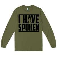 Army Green this is the way spoken Long Sleeve Tee - artisFamous