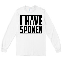 White this is the way spoken Long Sleeve Tee - artisFamous