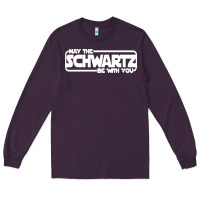 Plum may the schwartz be with you Long Sleeve Tee - artisFamous