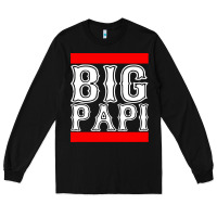 Black big papi Long Sleeve Tee - artisFamous