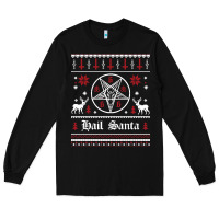 Black hail santa ugly christmas sweater   sweatshirt Long Sleeve Tee - artisFamous