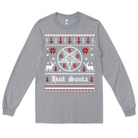 Heather Grey hail santa ugly christmas sweater   sweatshirt Long Sleeve Tee - artisFamous