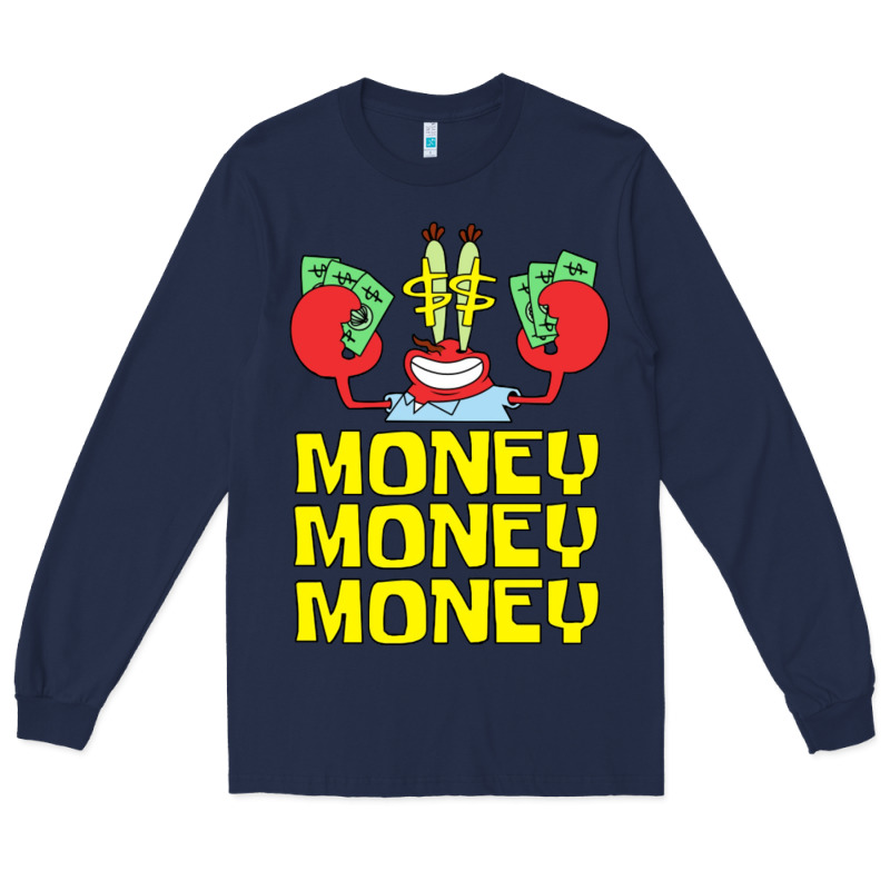 Mr Krabs Love Money Long Sleeve Tee by artisFamous | Teevron