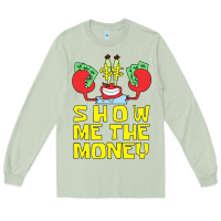 Matcha mr krabs show me the money Long Sleeve Tee - artisFamous