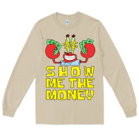Mushroom mr krabs show me the money Long Sleeve Tee - artisFamous