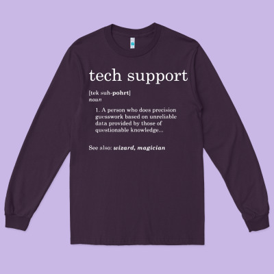 Funny Tech Support Definition Long Sleeve Tee Designed By Artisfamous