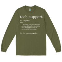 Army Green funny tech support definition Long Sleeve Tee - artisFamous
