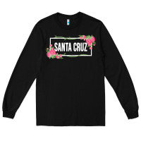 Santa C.r.u.z Cali  Floral Hibiscus Flower Long Sleeve Tee | Teevron