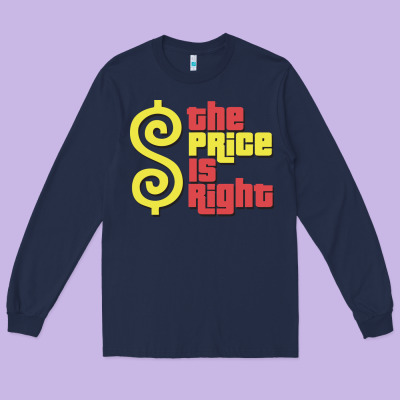 Price Is Right Classic Long Sleeve Tee Designed By Artisfamous