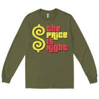 Army Green price is right classic Long Sleeve Tee - artisFamous