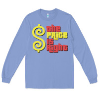 Colony Blue price is right classic Long Sleeve Tee - artisFamous