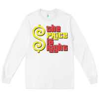 White price is right classic Long Sleeve Tee - artisFamous