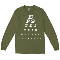 Army Green epstein did not kill himself Long Sleeve Tee - artisFamous