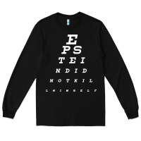 Black epstein did not kill himself Long Sleeve Tee - artisFamous