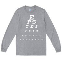 Heather Grey epstein did not kill himself Long Sleeve Tee - artisFamous