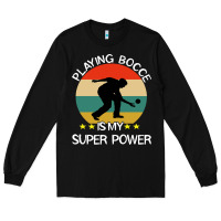 Black bocce super power boules sports Long Sleeve Tee - artisFamous