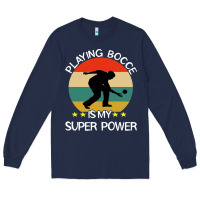 Navy bocce super power boules sports Long Sleeve Tee - artisFamous