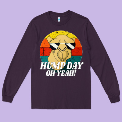 Hump Day Long Sleeve Tee Designed By Artisfamous