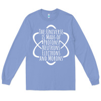 Colony Blue funny science geek universe is made of morons white Long Sleeve Tee - artisFamous