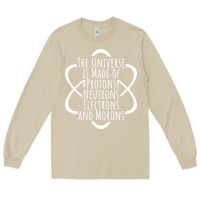 Mushroom funny science geek universe is made of morons white Long Sleeve Tee - artisFamous
