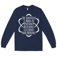 Navy funny science geek universe is made of morons white Long Sleeve Tee - artisFamous