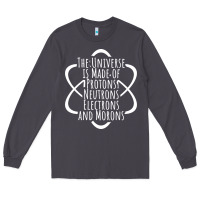 Smoke funny science geek universe is made of morons white Long Sleeve Tee - artisFamous