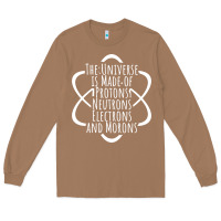 Toasted Coconut funny science geek universe is made of morons white Long Sleeve Tee - artisFamous
