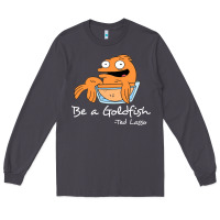 Smoke be a goldfish ted losso Long Sleeve Tee - artisFamous